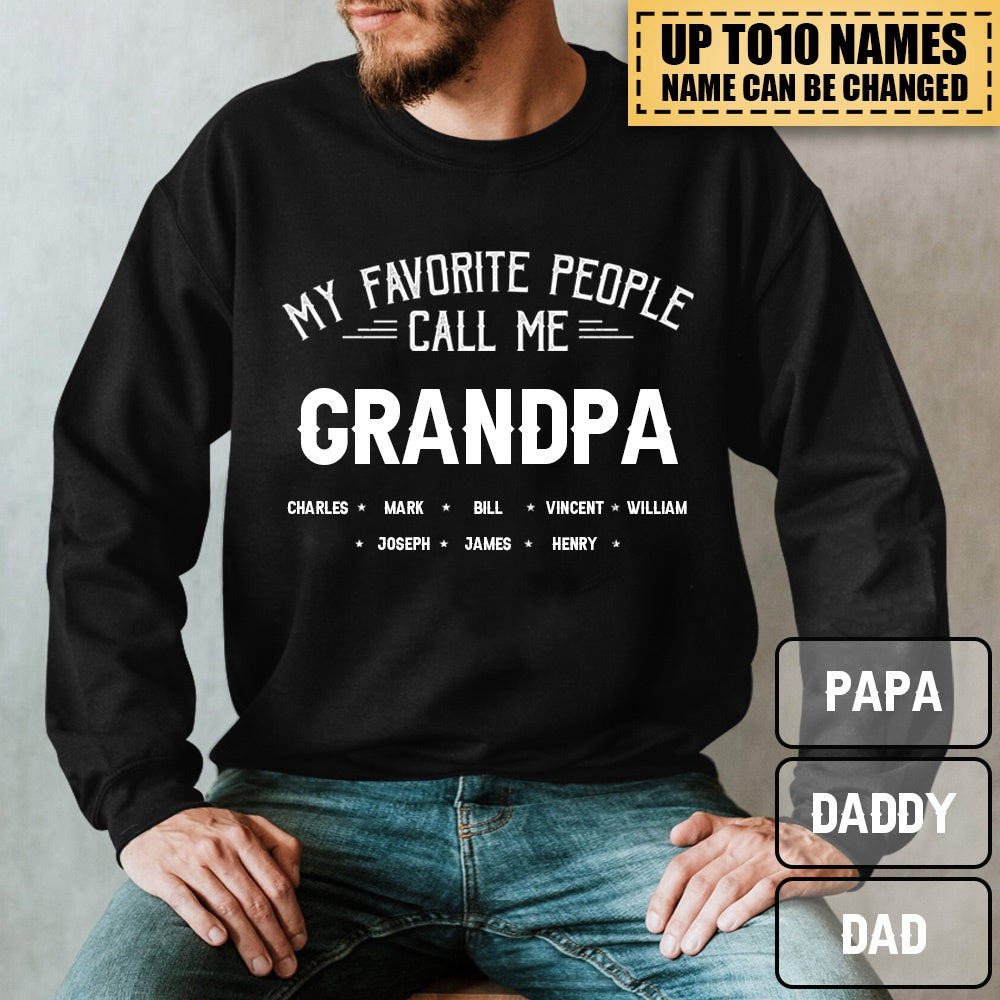 My Beloved People Call Me Papa - Family Personalized Custom Sweatshirt