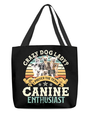 Chinese Crested Dog-Crazy Dog Lady Cloth Tote Bag