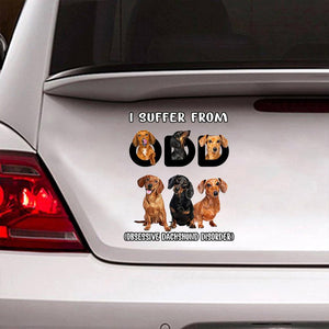 I Suffer From Dachshund Decal