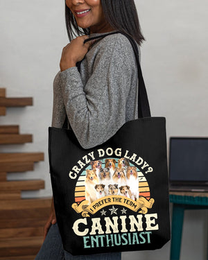 Rough Collie-Crazy Dog Lady Cloth Tote Bag