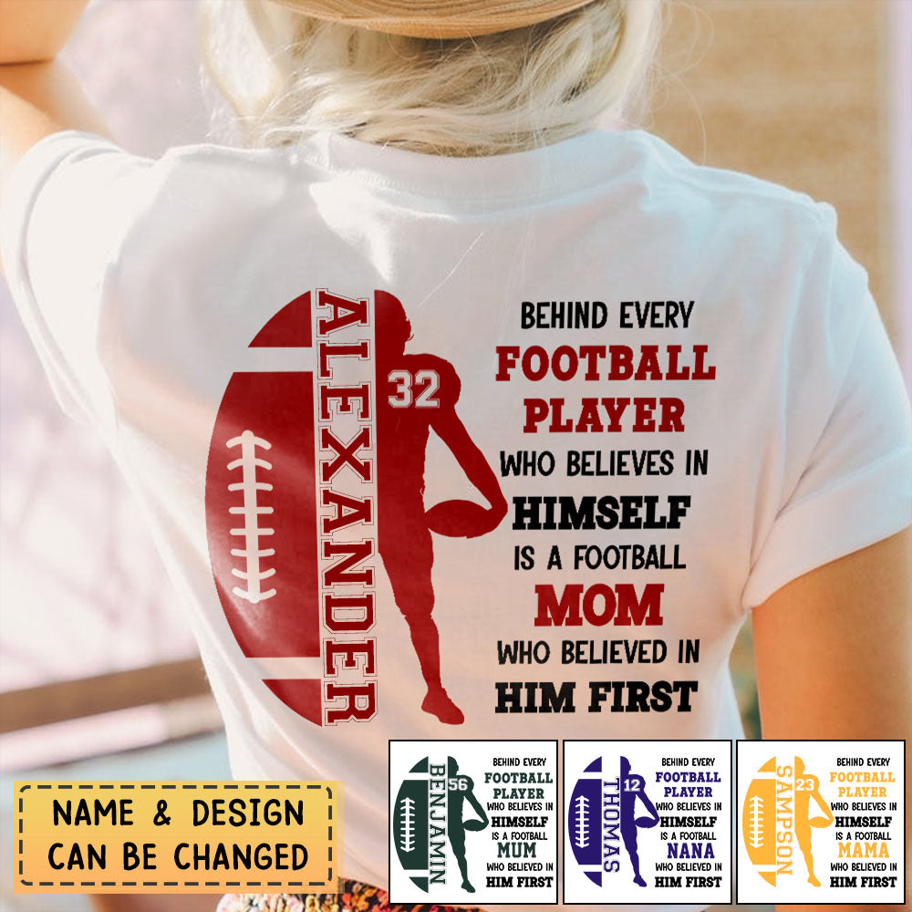 Personalized Football Mom Custom Classic T-Shirt-A Football Mom Who Believed In Him First
