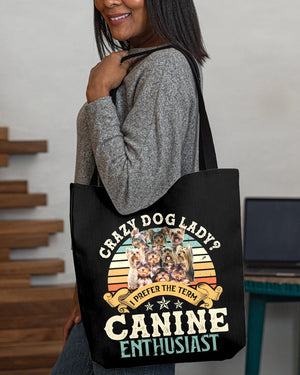 Yorkshire Terrier-Crazy Dog Lady Cloth Tote Bag