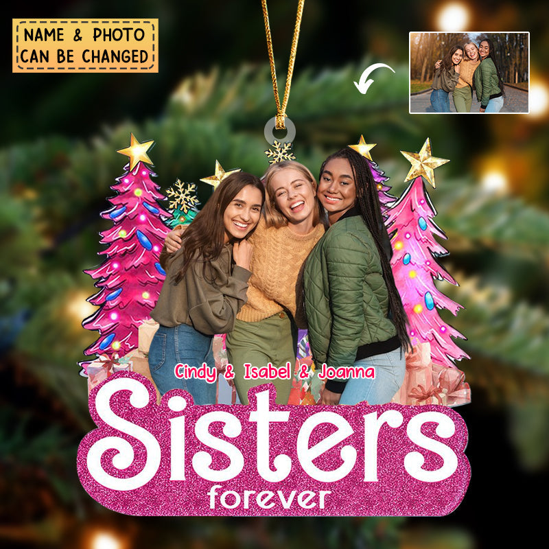 Sisters Forever Pine Tree - Christmas Gifts For Besties, Friends -  Personalized Acrylic Ornament